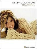 Kelly Clarkson - Thankful Default Hal Leonard Corporation Music Books for sale canada