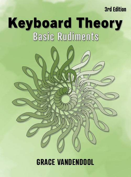 Keyboard Theory - Basic Rudiments - 3rd Edition Grace Note Publishing Inc. Music Books for sale canada