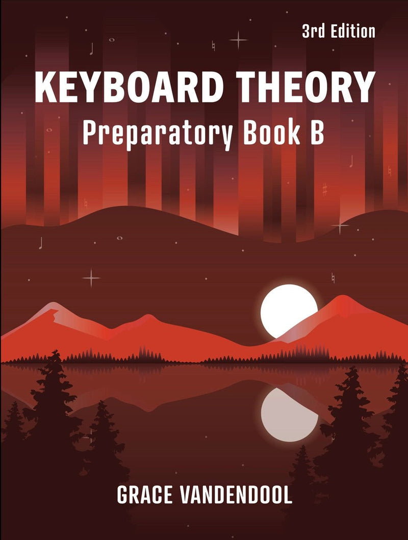 Keyboard Theory - Preparatory Book B - 3rd Edition Grace Note Publishing Inc. Music Books for sale canada