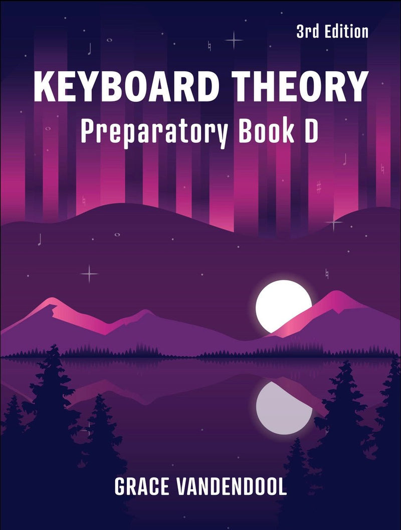 Keyboard Theory - Preparatory Book D - 3rd Edition Grace Note Publishing Inc. Music Books for sale canada