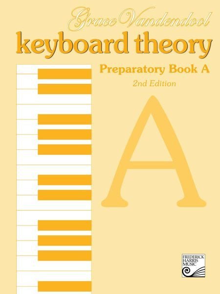 Keyboard Theory Preparatory Series, 2nd Edition: Book A Frederick Harris Music Music Books for sale canada