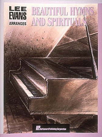 Lee Evans Arranges Beautiful Hymns and Spirituals Hal Leonard Corporation Music Books for sale canada