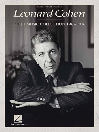 LEONARD COHEN – SHEET MUSIC COLLECTION: 1967-2016, P/V/G Hal Leonard Corporation Music Books for sale canada