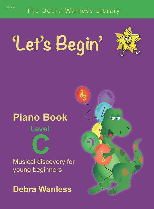 Let’s Begin Piano Book Level C Debra Wanless Music Music Books for sale canada