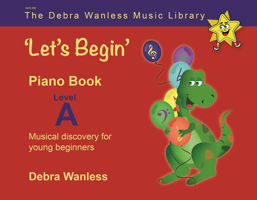 Let’s Begin Piano Book Level A Debra Wanless Music Music Books for sale canada