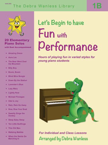 Let's Begin to have Fun with Performance 1B Debra Wanless Music Music Books for sale canada