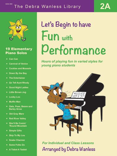 Let's Begin to have Fun with Performance 2A Debra Wanless Music Music Books for sale canada