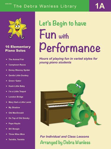 Let's Begin to have Fun with Performance 1A Debra Wanless Music Music Books for sale canada