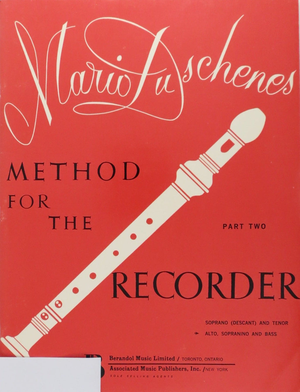 Mario Duschenes Method for the Recorder – Part 2 - Alto, Sopranino and