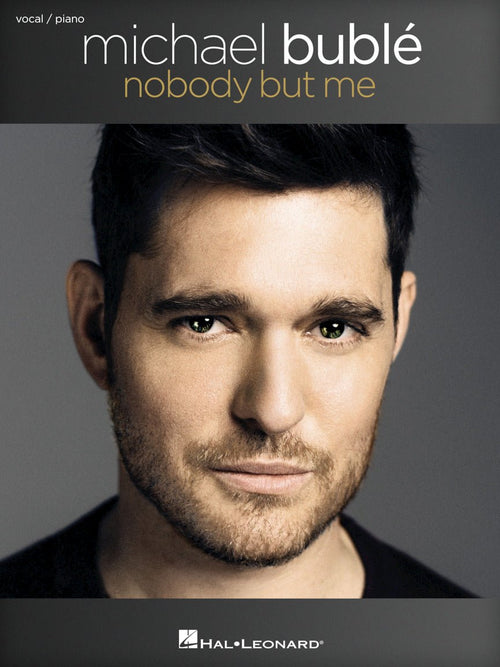 Michael Buble Nobody But Me Hal Leonard Corporation Music Books for sale canada