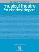 Musical Theatre for Classical Singers Mezzo-Soprano, 46 Songs Default Hal Leonard Corporation Music Books for sale canada