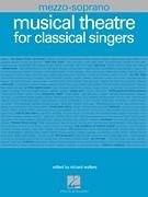 Musical Theatre for Classical Singers Mezzo-Soprano, 46 Songs Default Hal Leonard Corporation Music Books for sale canada