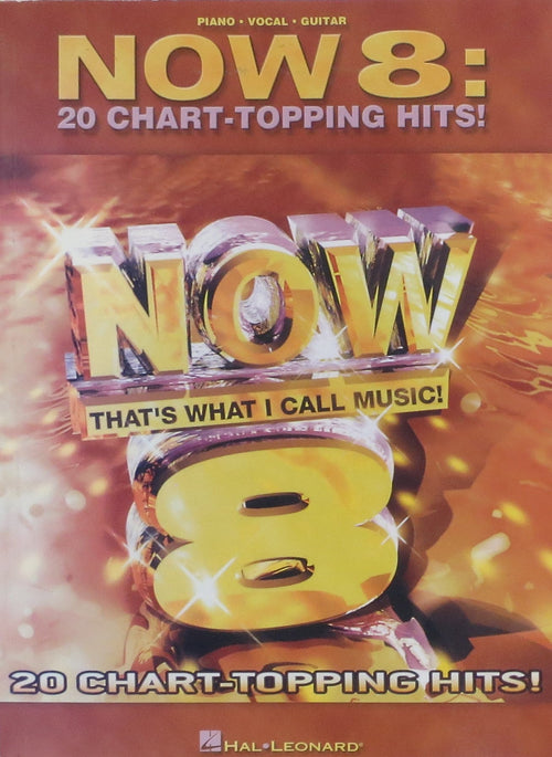 Now 8: 20 Chart-Topping Hits! Hal Leonard Corporation Music Books for sale canada