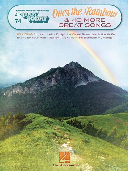 OVER THE RAINBOW & 40 MORE GREAT SONGS E-Z Play Today Volume 74 Hal Leonard Corporation Music Books for sale canada
