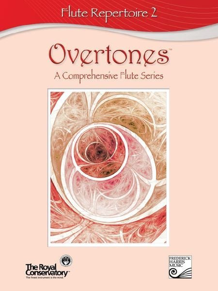 Overtones: A Comprehensive Flute Series Flute Repertoire 2 Default Frederick Harris Music Music Books for sale canada