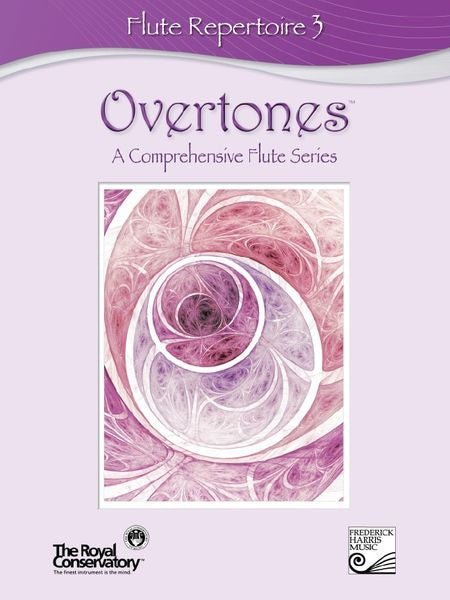 Overtones: A Comprehensive Flute Series Flute Repertoire 3 Default Frederick Harris Music Music Books for sale canada