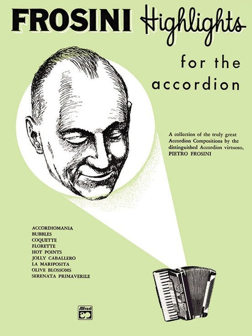 Palmer-Hughes Accordion Course Frosini Highlights Alfred Music Publishing Music Books for sale canada
