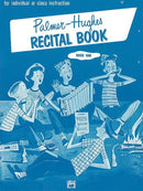 Palmer-Hughes Accordion Course Recital Book, Book 1 Alfred Music Publishing Music Books for sale canada