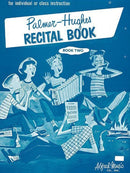 Palmer-Hughes Accordion Course Recital Book, Book 2 TheMusicStand.ca for sale canada,038081018539