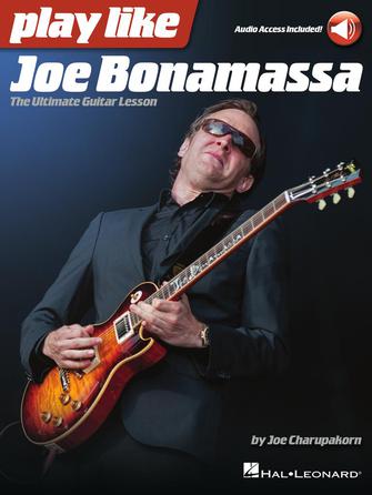 PLAY LIKE JOE BONAMASSA Hal Leonard Corporation Music Books for sale canada
