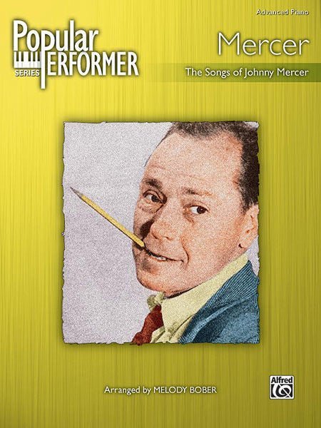 Popular Performer: Mercer The Songs of Johnny Mercer Default Alfred Music Publishing Music Books for sale canada