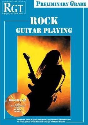 RGT, Rock Guitar Playing, Preliminary Grade (Book & CD) Mel Bay Publications, Inc. Music Books for sale canada