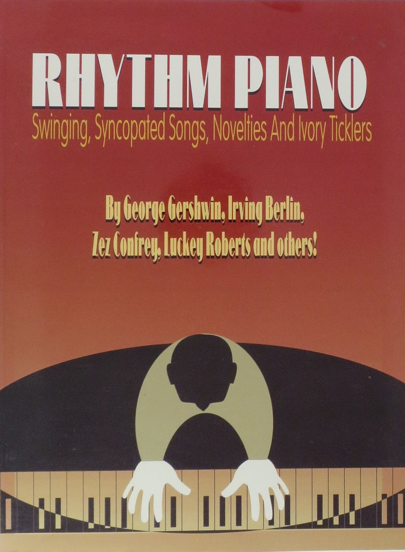Rhythm Piano: Swinging, Syncopated Songs, Novelties and Ivory Ticklers Default Alfred Music Publishing Music Books for sale canada