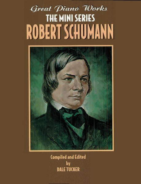 Robert Schumann, Great Piano Works, The Mini Series Default Alfred Music Publishing Music Books for sale canada