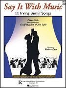 Say It with Music - 11 Irving Berlin Songs, Piano Solo with CD Default Hal Leonard Corporation Music Books for sale canada