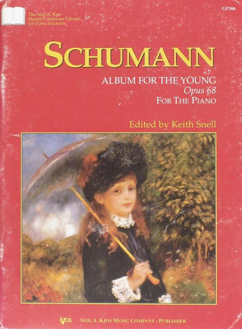 Schumann, Album For The Young Opus 68 Kjos (Neil A.) Music Co ,U.S. Music Books for sale canada