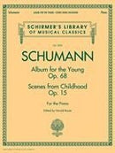 Schumann - Album for the Young · Scenes from Childhood Schirmer's Library of Musical Classics, Volume 2094 Default Hal Leonard Corporation Music Books for sale canada