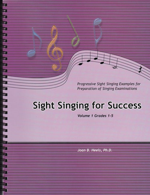 Sight Singing For Success, Volumes 1, Grades 1-5 Joan B. Heels Music Books for sale canada