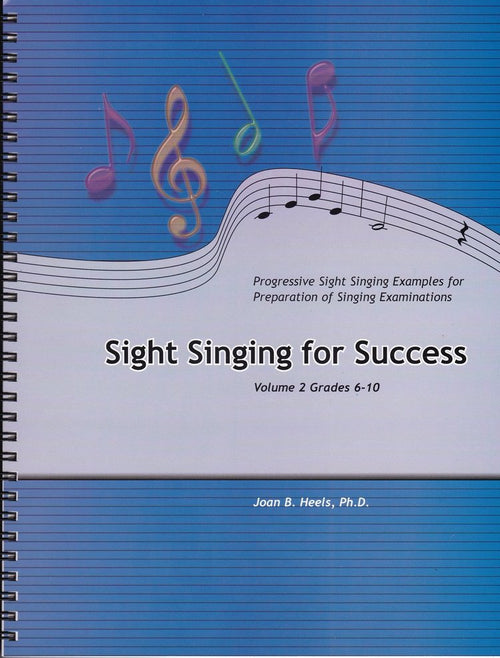 Sight Singing For Success, Volumes 2, Grades 6-10 Joan B. Heels Music Books for sale canada