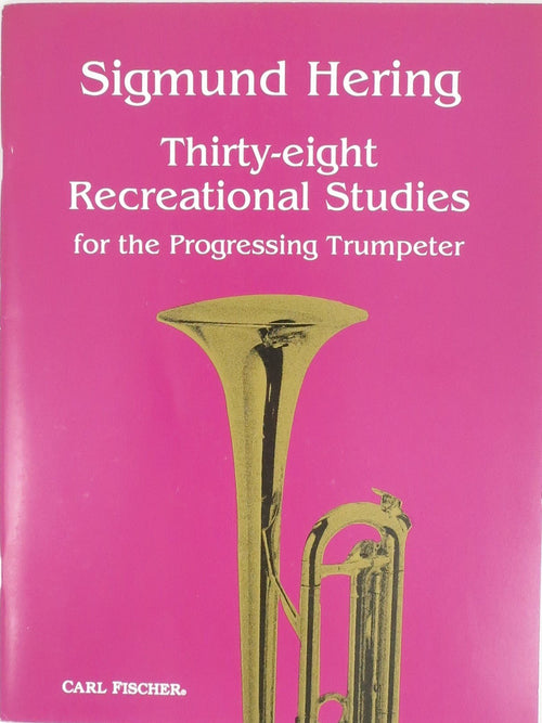Sigmund Hering, Thirty-eight Recreational Studies for the Progressing Trumpeter Carl Fischer Music Publisher Music Books for sale canada