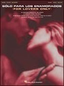 Sólo Para Los Enamorados (For Lovers Only) Default Hal Leonard Corporation Music Books for sale canada