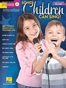 Songs Children Can Sing! Pro Vocal Boys' & Girls' Edition, Volume 1 Default Hal Leonard Corporation Music Books for sale canada