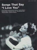 Songs That Say "I Love You" Hal Leonard Corporation Music Books for sale canada