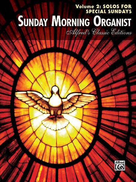 Sunday Morning Organist, Volume 2: Solos for Special Sundays Default Alfred Music Publishing Music Books for sale canada