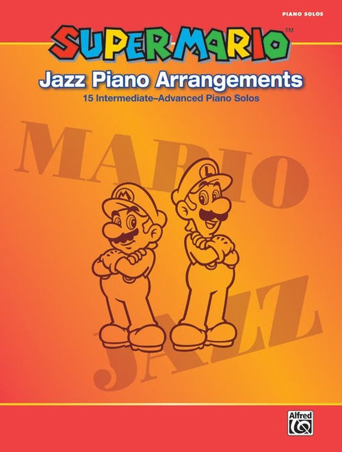 Super Mario Jazz Piano Arrangements- 15 Intermediate-Advanced Piano Solos Alfred Music Publishing Music Books for sale canada