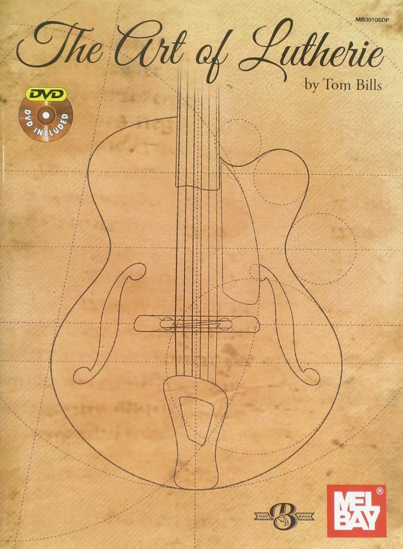 The Art Of Lutherie, (Book & DVD) Mel Bay Publications, Inc. Music Books for sale canada