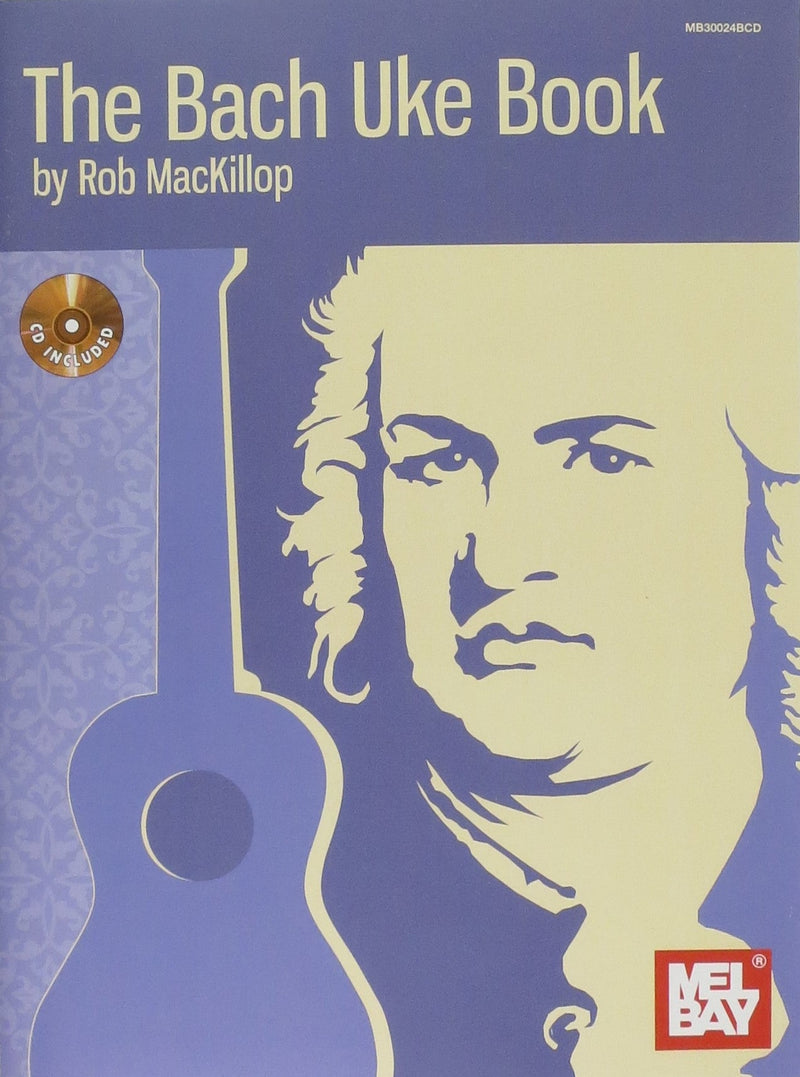 The Bach Uke Book (Book & CD) Mel Bay Publications, Inc. Music Books for sale canada