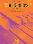 The Beatles Classics - Big-Note Piano Hal Leonard Corporation Music Books for sale canada