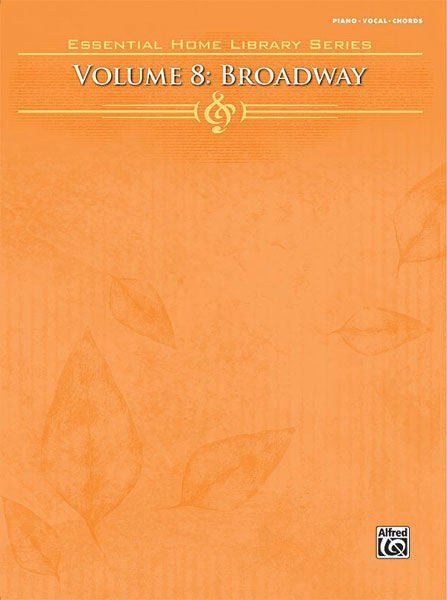 The Essential Home Library Series, Volume 8: Broadway Default Alfred Music Publishing Music Books for sale canada