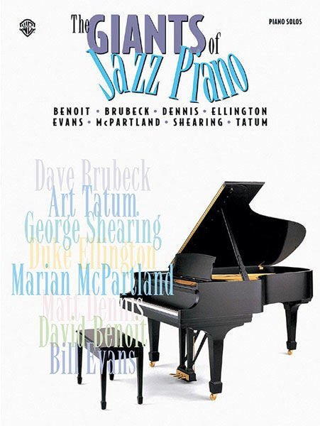 The Giants of Jazz Piano Benoit * Brubeck * Dennis * Ellington * Evans * McPartland * Shearing * Tatum Default Alfred Music Publishing Music Books for sale canada