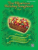 The Hilarious Holiday Songbook Alfred Music Publishing Music Books for sale canada