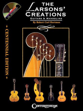 THE LARSONS' CREATIONS – CENTENNIAL EDITION Guitars & Mandolins, Book & CD Hal Leonard Corporation Music Books for sale canada