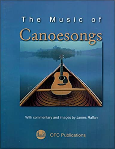 The Music of Canoesongs OFC Publications Music Books for sale canada