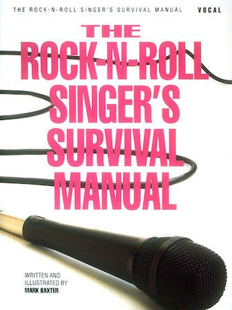 The Rock-N-Roll Singer's Survival Manual Default Hal Leonard Corporation Music Books for sale canada