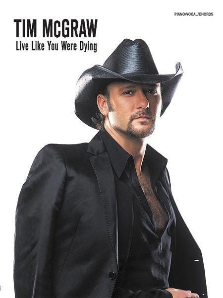 Tim McGraw: Live Like You Were Dying Default Alfred Music Publishing Music Books for sale canada