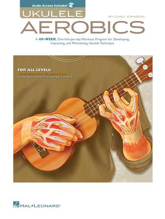 Ukulele Aerobics, For All Levels, from Beginner to Advanced Hal Leonard Corporation Music Books for sale canada